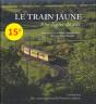 Le Train Jaune - Preview