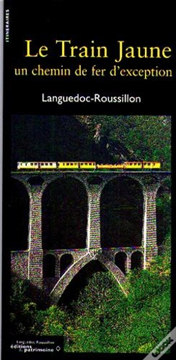 Capa do artigo Le Train Jaune ; Un Chemin De Fer D'Exception