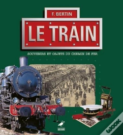 Capa do artigo Le Train Souvenirs Et Objets De Chemin De Fer