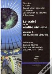 Le Traité De La Réalité Virtuelle Tome 5 ; Les Humains Virtuels