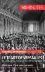 Le Traité De Versailles Et La Fin De La Première Guerre Mondiale - Preview