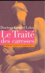 Le Traite Des Caresses, Edition Revue Et Augmentee - Preview