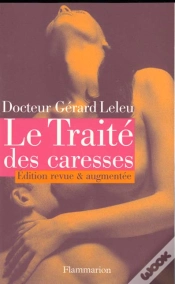 Capa do artigo Le Traite Des Caresses, Edition Revue Et Augmentee