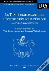 Le Traite Etablissant Une Constitution Pour L'Europe ; Analyses Et Commentaires