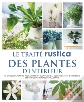 Le Traite Rustica Des Plantes D'Interieur