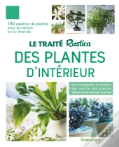 Le Traité Rustica Des Plantes D'Intérieur