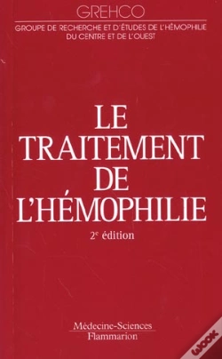 Capa do artigo Le Traitement De L'Hemophilie ; 2e Edition