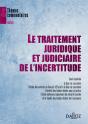 Le Traitement Juridique Et Judiciaire De L'Incertitude - Séminaire "Risques, Assurances, Responsabilités" - Preview