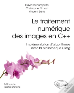 Capa do artigo Le Traitement Numérique Des Images En C++ - Implémentation D'Algorithmes Avec La Bibliothèque Cimg