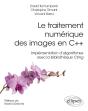 Le Traitement Numérique Des Images En C++ ; Implémentation D'Algorithmes Avec La Bibliothèque Vimg - Preview