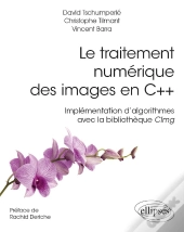 Le Traitement Numérique Des Images En C++ ; Implémentation D'Algorithmes Avec La Bibliothèque Vimg