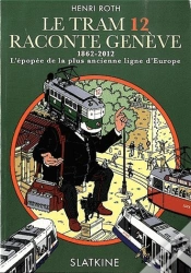 Capa do artigo Le Tram 12 Raconte Genève