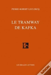 Le Tramway De Kafka