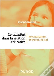 Capa do artigo Le Transfert Dans La Relation Éducative : Psychanalyse Et Travail Social (2e Édition)