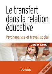 Capa do artigo Le Transfert Dans La Relation Éducative ; Psychanalyse Et Travail Social