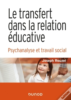 Capa do artigo Le Transfert Dans La Relation Éducative ; Psychanalyse Et Travail Social