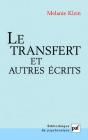 Le Transfert Et Autres Écrits : Inédits De Melanie Klein. Textes Traduits De L'Anglais Par Claude Vincent - Preview