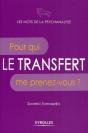 Le Transfert : Pour Qui Me Prenez-Vous ? - Preview