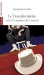 Le Transformiste Ou Le Complexe De Camard - Preview