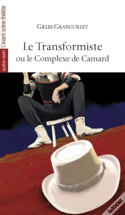 Capa do artigo Le Transformiste Ou Le Complexe De Camard