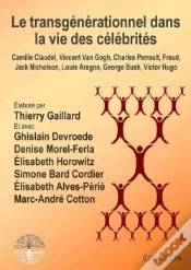 Capa do artigo Le Transgenerationnel Dans La Vie Des Celebrites