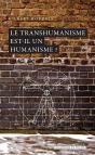 Le Transhumanisme Est-Il Un Humanisme ? - Preview