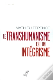 Capa do artigo Le Transhumanisme Est Un Intégrisme