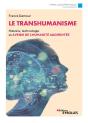 Le Transhumanisme - Histoire, Technologie Et Avenir De La Realite Augmentee - Preview