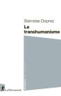 Le Transhumanisme - Preview