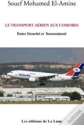 Le Transport Aérien Aux Comores ; Entre Sécurité Et Souveraineté