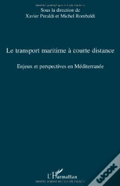 Capa do artigo Le Transport Maritime À Courte Distance ; Enjeux Et Perspectives En Méditerranée