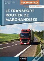 Le Transport Routier De Marchandises