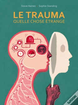 Capa do artigo Le Trauma, Quelle Chose Étrange