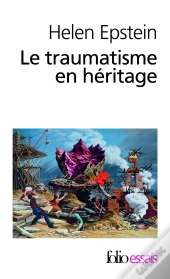 Le Traumatisme En Héritage