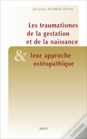 Capa do artigo Le Traumatismes De La Gestation Et De La Naissance & Leur Approche Ostéopathique