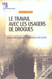 Le Travail Avec Les Toxicomanes