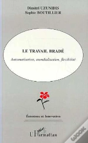 Capa do artigo Le Travail Brade ; Automatisation, Mondialisation, Flexibilite