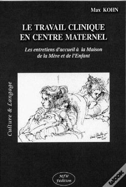 Capa do artigo Le Travail Clinique En Centre Maternel