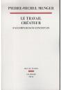 Le Travail Créateur ; S'Accomplir Dans L'Incertain - Preview