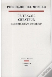 Le Travail Créateur ; S'Accomplir Dans L'Incertain