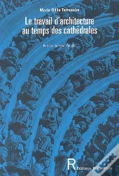 Le Travail D'Architecture A L'Epoque Gothique