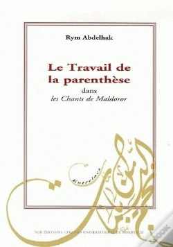 Capa do artigo Le Travail De La Parenthèse Dans Les Chants De Maldoror