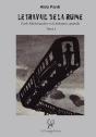 Le Travail De La Ruine - Preview