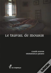 Le Travail De Mourir