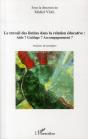Le Travail Des Limites Dans La Relation Éducative ; Aide ? Guidage ? Accompagnement ? Analyses De Pratiques - Preview