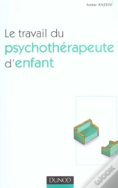 Le Travail Du Psychotherapeute D'Enfant