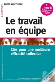 Capa do artigo Le Travail En Équipe : Clés Pour Une Meilleure Efficacité Collective