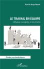 Le Travail En Équipe ; Collusions Incestuelles Et Meurtrielles - Preview