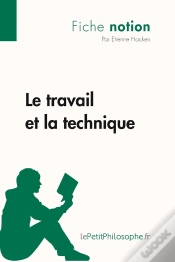 Capa do artigo Le Travail Et La Technique ; Fiche Notion