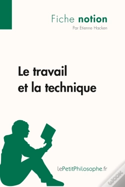 Capa do artigo Le Travail Et La Technique ; Fiche Notion